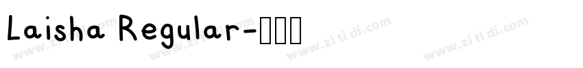 Laisha Regular字体转换
